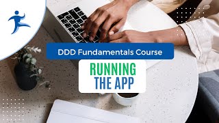 DDD Fundamentals Course - Running the App