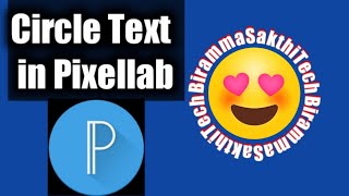 How to make Round/Circle Text in Pixellab