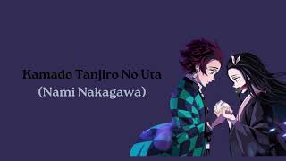 Kamado Tanjirō no Uta - Nami Nakagawa (Lyrics+terjemahan)