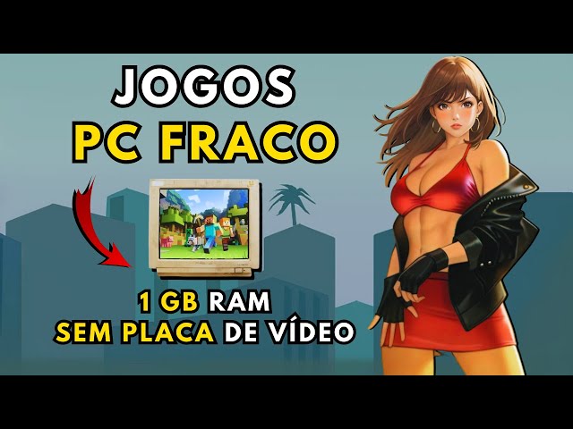 13 Jogos para PC sem placa de vídeo! Atuais e clássicos!