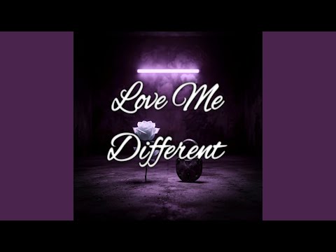 Love Me Different