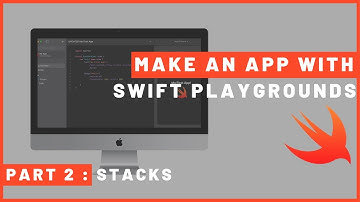 Make an App in Swift Playgrounds | PART 2