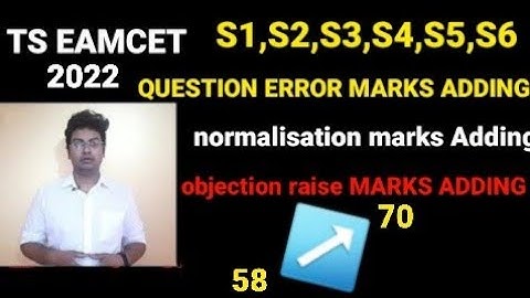 ts eamcet 2022|shift 1 shift 2 shift 3 shift 4 shift 5 shift 6 marks add on|objection marks#tseamcet