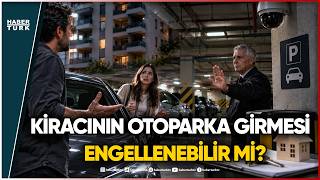 Apartmanlarda Büyük Kriz: Otoparkta Öncelik Ev Sahibinin Mi, Kiracının Mı?
