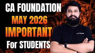 Important Video for CA Foundation May 2026 Students I Must Watch #ctcclasses #cafoundationmay2026