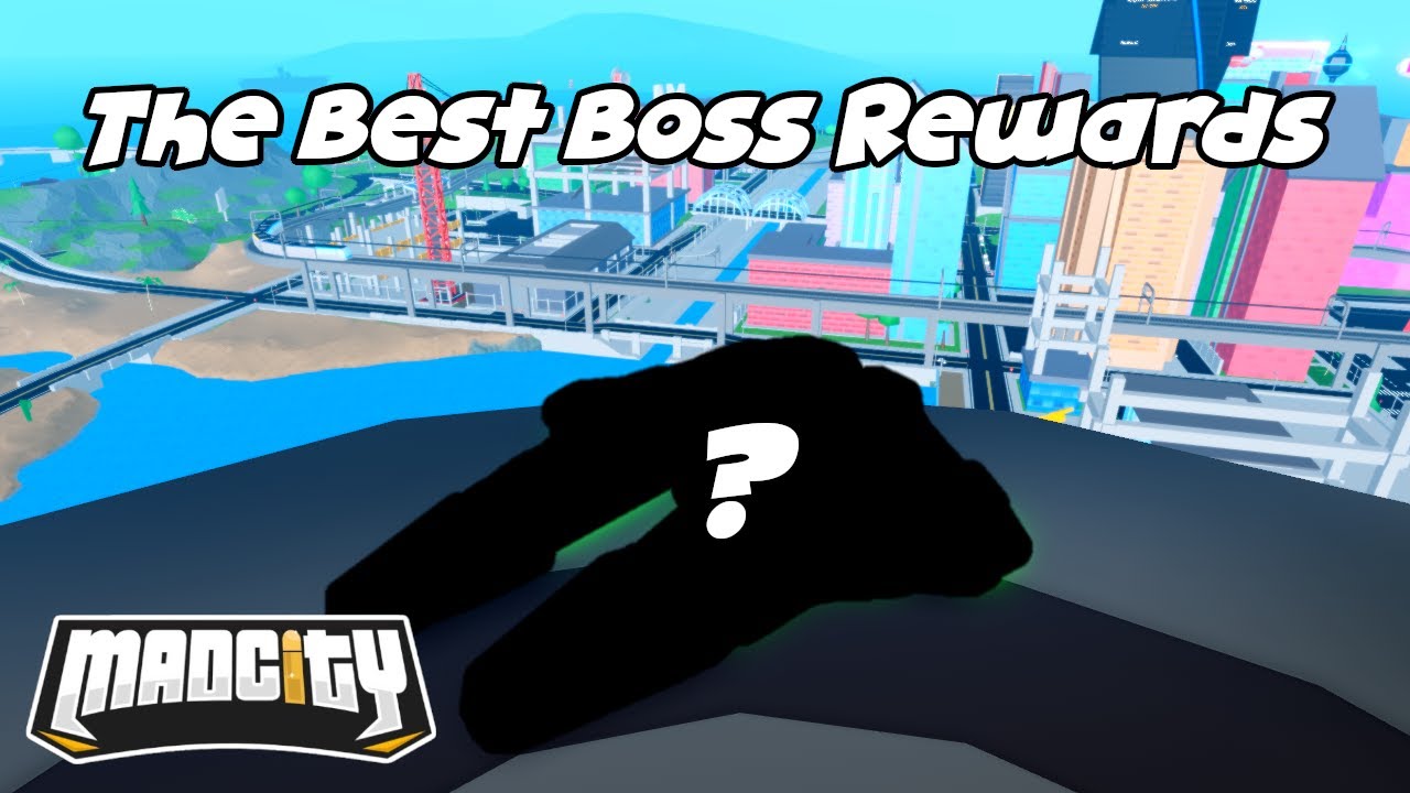 The Best Boss Rewards! | Mad City