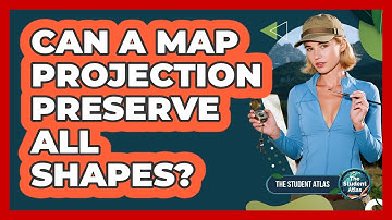 Can A Map Projection Preserve All Shapes?