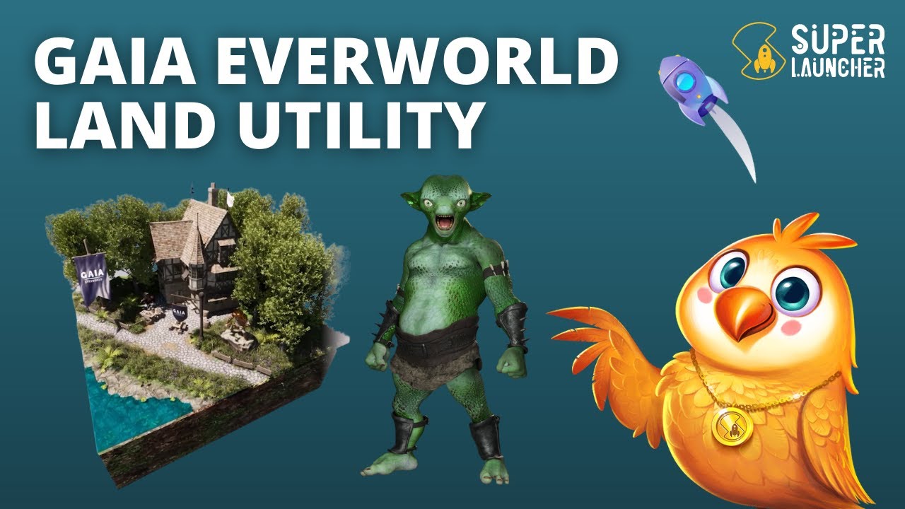 GAIA EverWorld Land Utility | What Can Eever Owners Can Do With Their Land