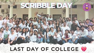 Last day of Our College  | Not a normal Scribble Day  |