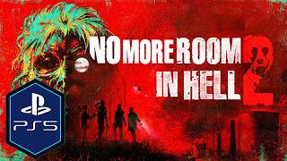 No More Room in Hell 2 PS5 Pro Gameplay Review