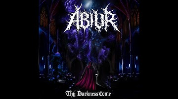Abiur - Thy Darkness Come (FULL ALBUM)