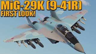 MiG-29K (9-41R) The NAVAL 29 is FINALLY HERE! TESTING, loadouts and MORE! - War Thunder DEV