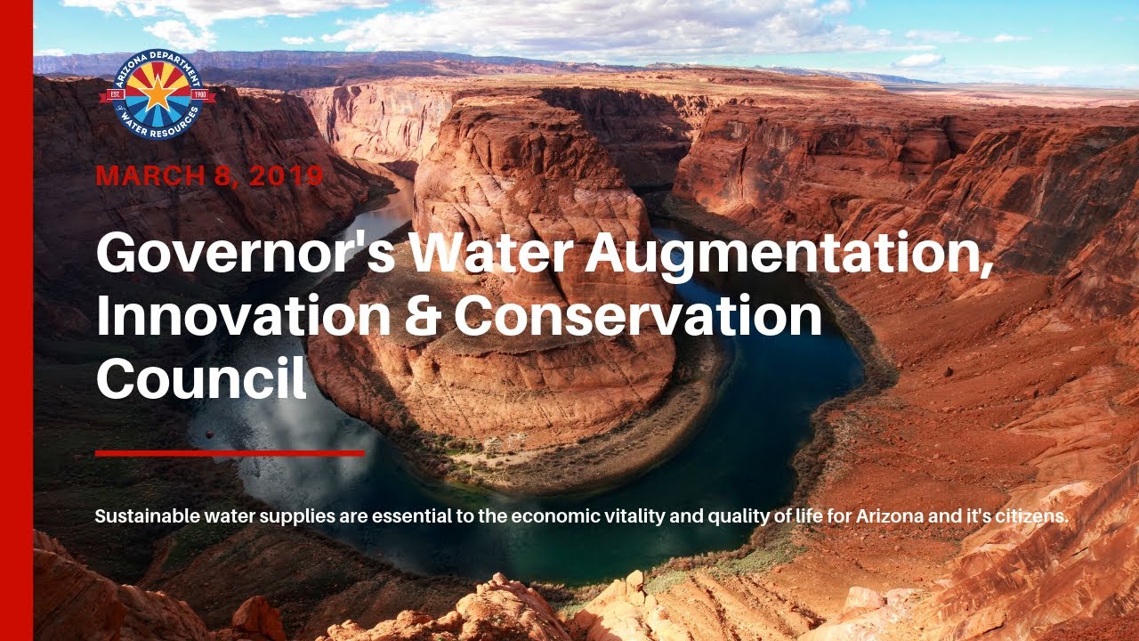 Governor's Water Augmentation, Innovation and Conservation Council (3.8 ...