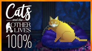 100% Game Walkthrough - Cats and the Other Lives [All Achievements]