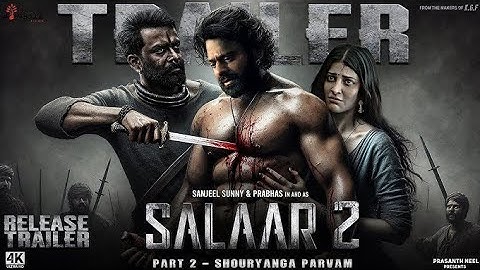 Salaar: Part 2 - Shouryanga Parvam | Official Trailer | Prabhas | Prashanth Neel | Prithviraj S