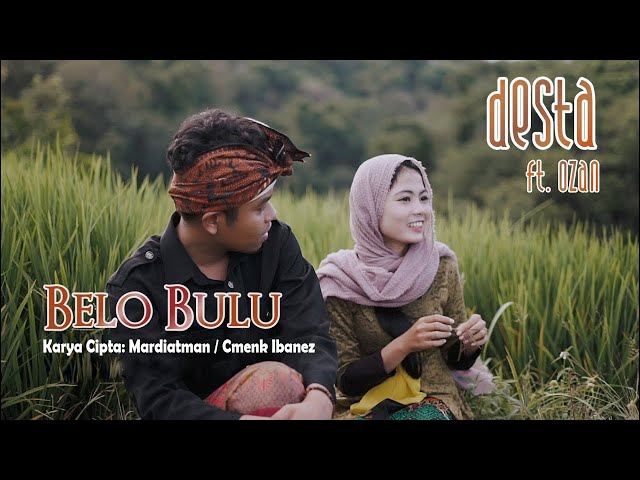 Belo Bulu - Desta Ft. Ozan (Official Video Clip) class=