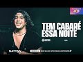 Nattan - Tem Cabaré Essa Noite (Música Inédita)