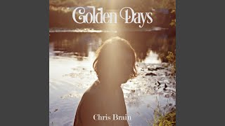 Golden Days - Chris Brain