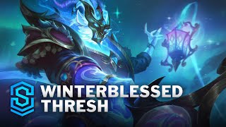 Winterblessed Thresh Skin Spotlight - League of Legends