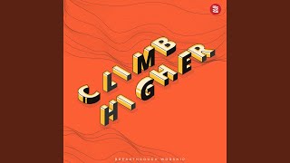 Climb Higher