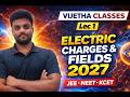 Electric Charges & Fields Lecture 1|class 12 physics|JEE 2027|NEET|KCET#karnataka #neet #kcet #jee