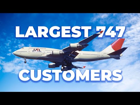 Which Airlines Placed The Largest Boeing 747 Orders?