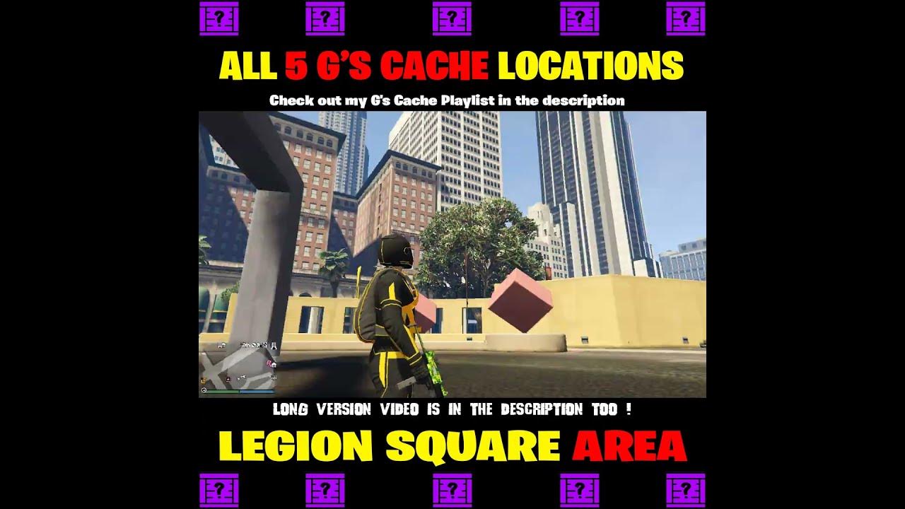 [ LEGION SQUARE ] All 5 G's Cache Locations GTA 5 Online gscache 