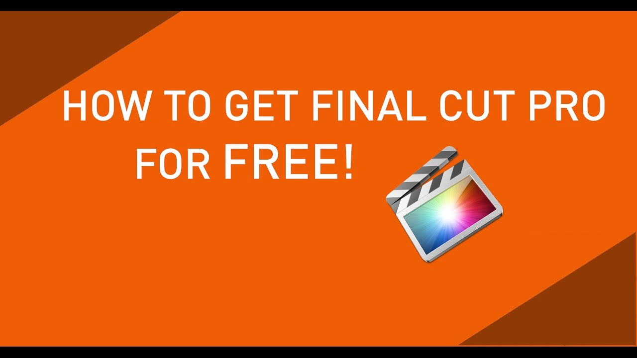 how to get final cut pro for free reddit