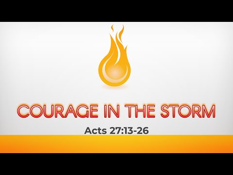 GCC Canvas - Courage in the Storm (Acts 27:113-226) - 11/05/23