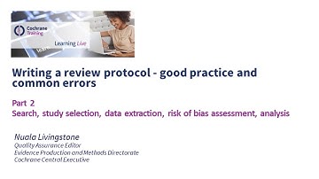 Part 2: Search, study selection, data extraction, risk of bias assessment, analysis