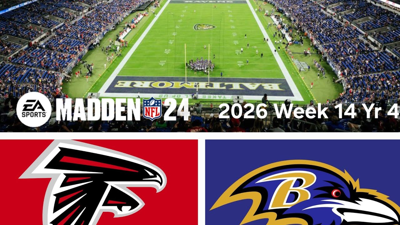 Madden NFL 24 Atlanta Falcons vs Baltimore Ravens 2026 Week 14 Yr 4