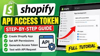 How to Create a Shopify Permanent Access Token  Step by Step Tutorial Guide
