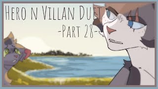 Hero n Villan Duet ||Ivypool & Dovewing MAP Animation|| Part 28