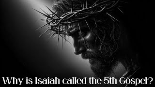 Why is Isaiah 53 called the forbidden chapter?