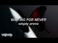 Post Malone Waiting For Never Empty Arena Edit