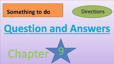 Something to do Question & Ans. Chapter 9 Directions class 4 Social Science we & our world DAV