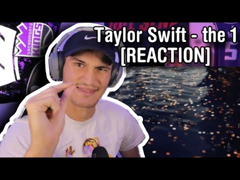Taylor Swift - the 1 [REACTION]