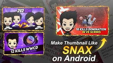 How to Make🔥 Thumbnail Like @Snax Gaming On Android 📱| How to make Gaming Thumbnail on Android📱|