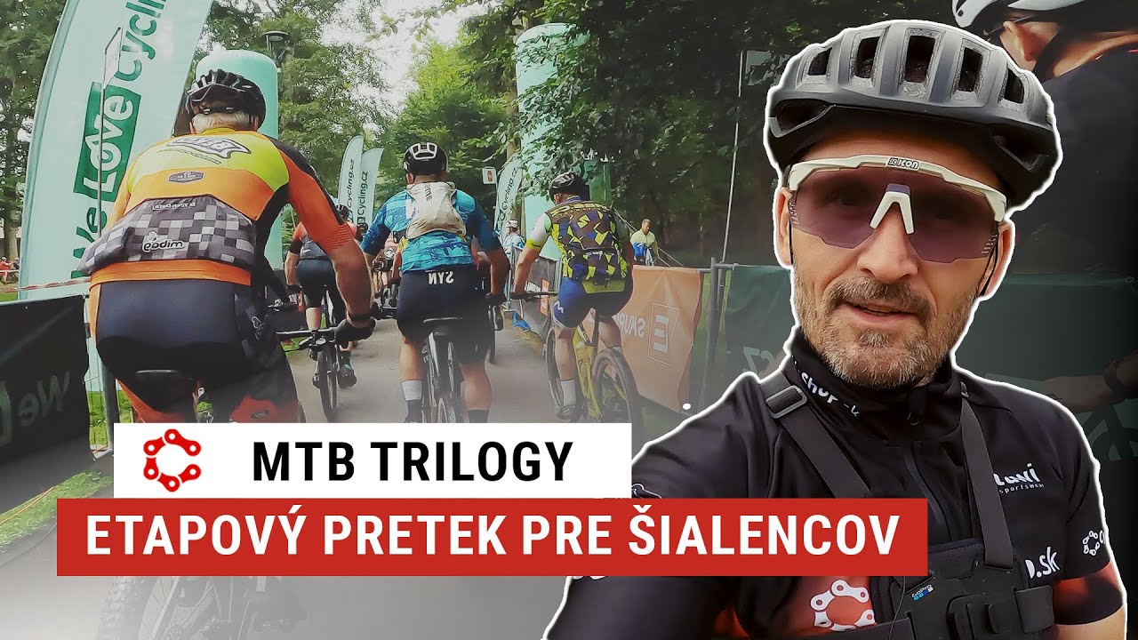 MTB Trilogy - Etapový pretek pre šialencov