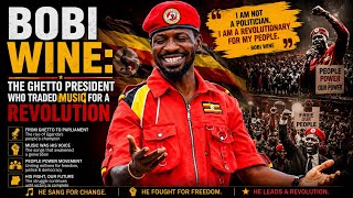 Bobi Wine: The Ghetto President Who Traded Music for a Revolution