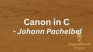 Canon in C – Johann Pachelbel | Piano Tutorial + Sheet Music