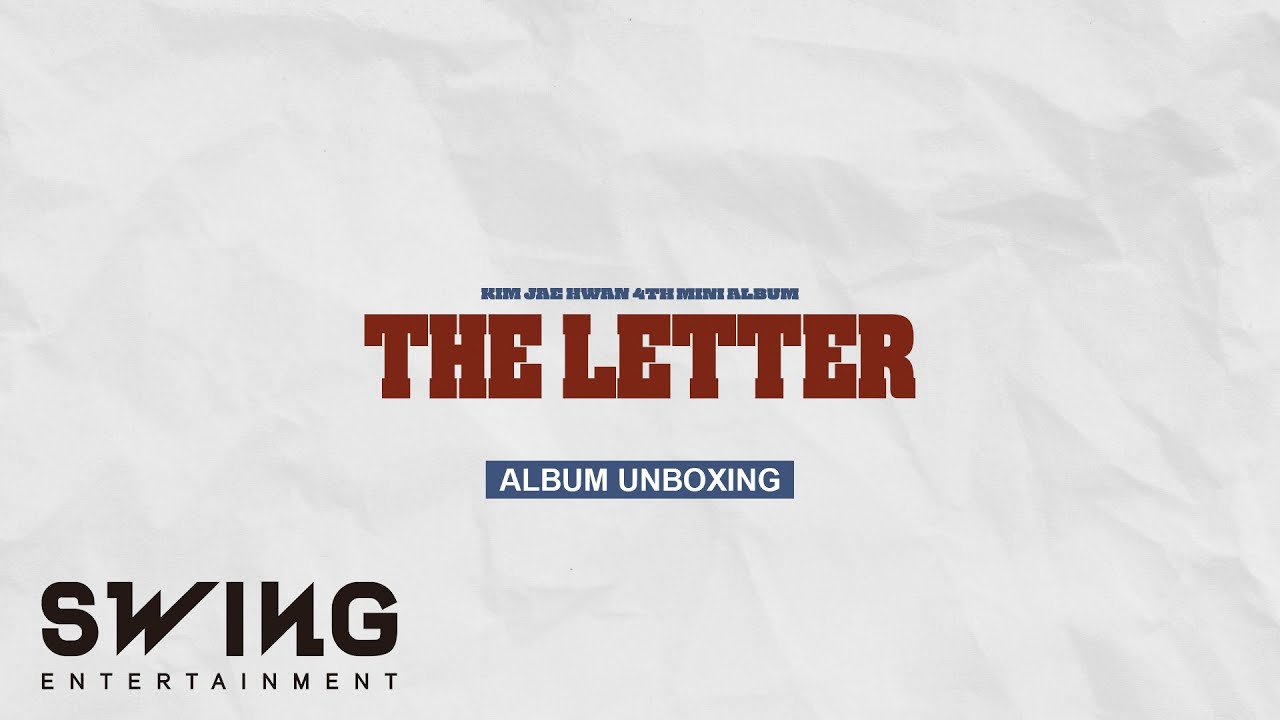 김재환 (KIM JAE HWAN) _ 4th MINI ALBUM 'THE LETTER' 앨범 언박싱