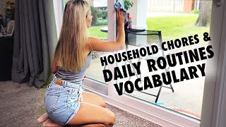 Improve your English vocabulary / HOUSEHOLD CHORES  AND DAILY ROUTINES VOCABULARY