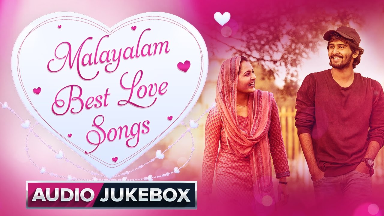 Romantic Love songs | 2016 - 2017 | Malayalam Popular Romantic ...