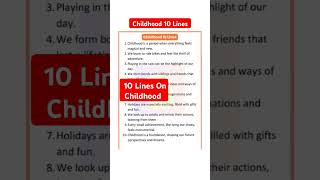 🔴10 Lines On Childhood | 10 Lines Essay On Childhood | 10 Lines On My Childhood Memories