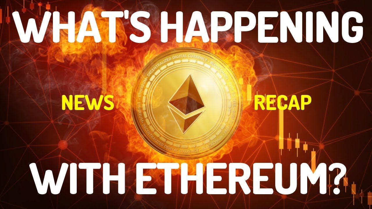 whats happening to ethereum