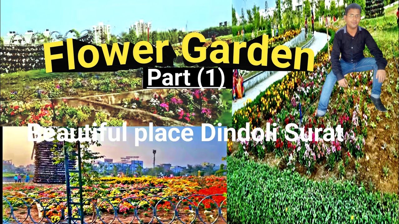 Flower Garden Dindoli Surat Gujarat YouTube