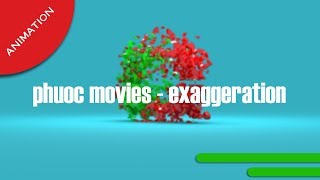 12 basic principles of animation 3D - exaggeration - phuocmovies