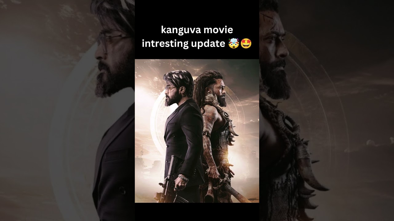 kanguva movie update | kanguva | suriya |