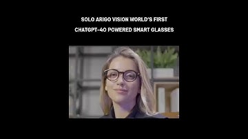 Smart glasses powered by ChatGPT-4O
